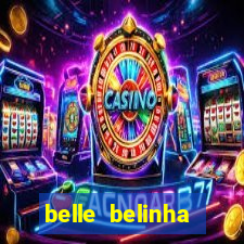 belle belinha vazados gratis